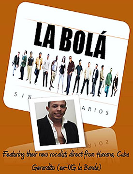 La Bol&aacute; with new singer Gerardito